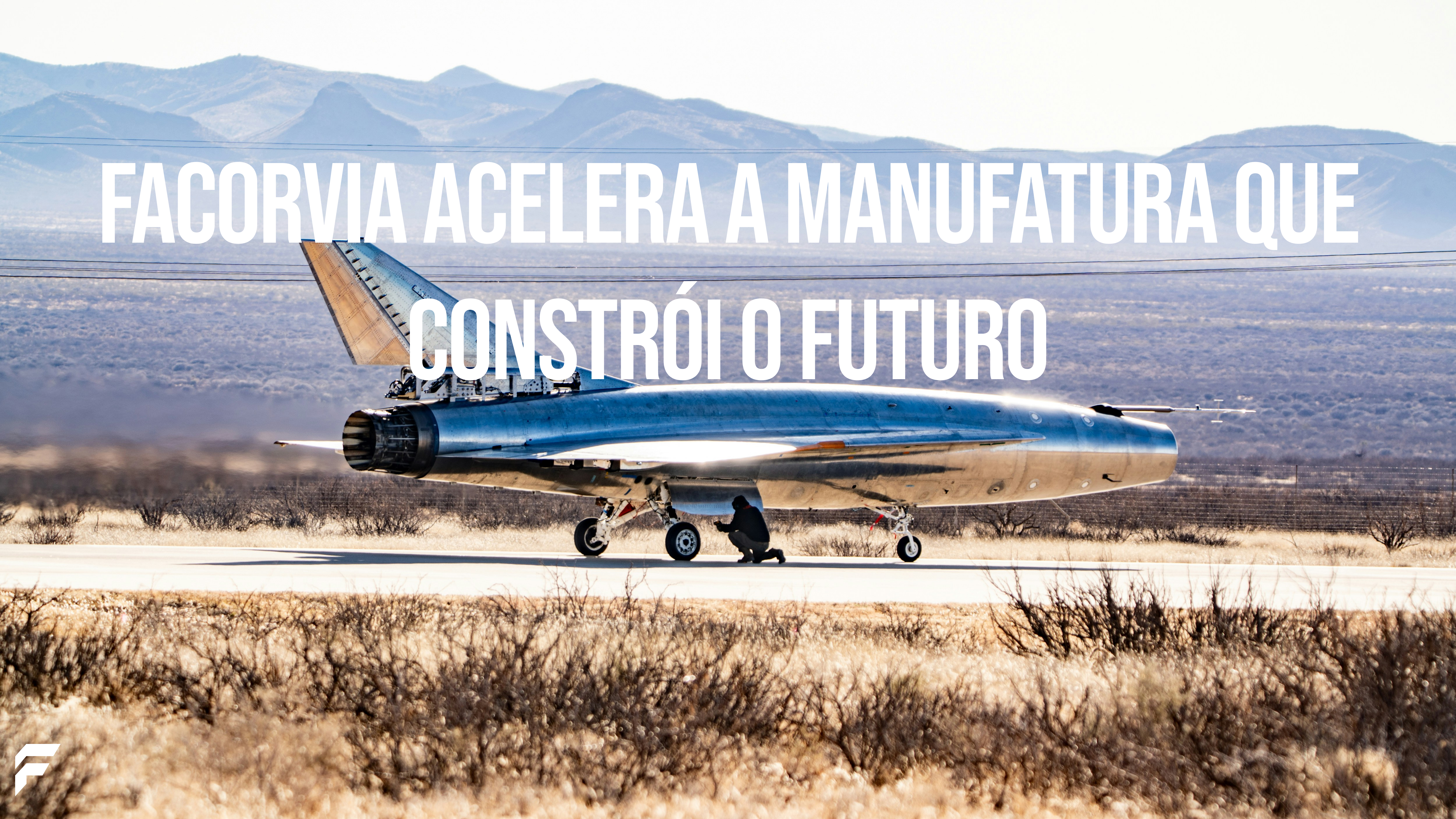 Facorvia acelera a manufatura que constrói o futuro